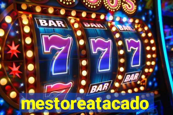 mestoreatacado