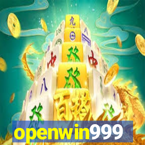 openwin999