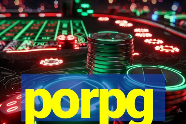 porpg