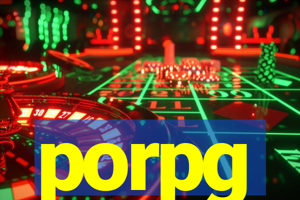 porpg