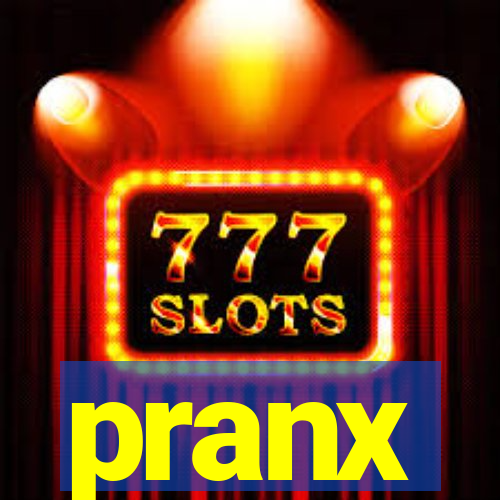 pranx