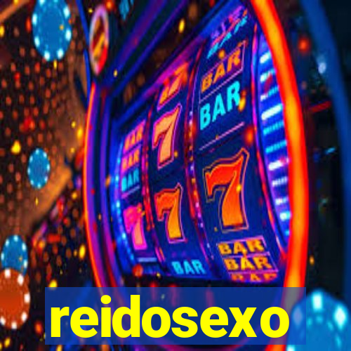 reidosexo