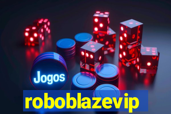 roboblazevip