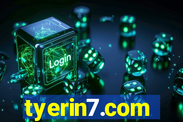 tyerin7.com