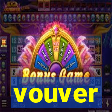 vouver