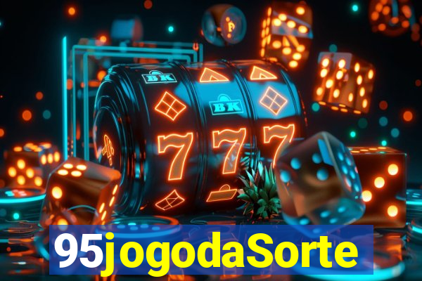 95jogodaSorte