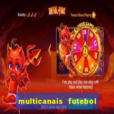 multicanais futebol real madrid