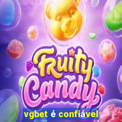 vgbet é confiável