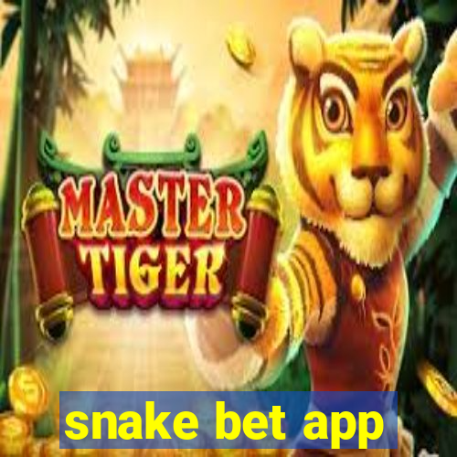 snake bet app