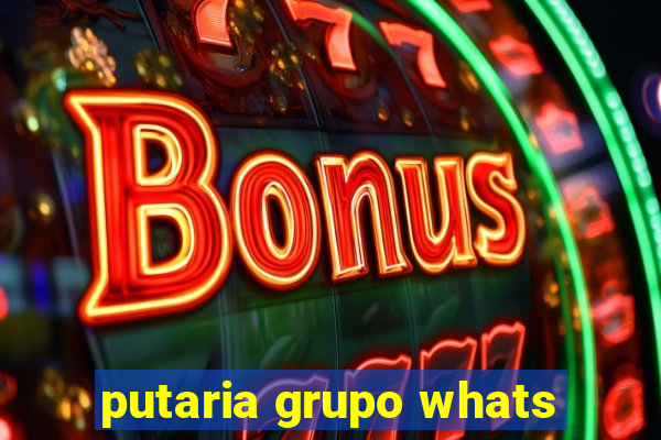 putaria grupo whats