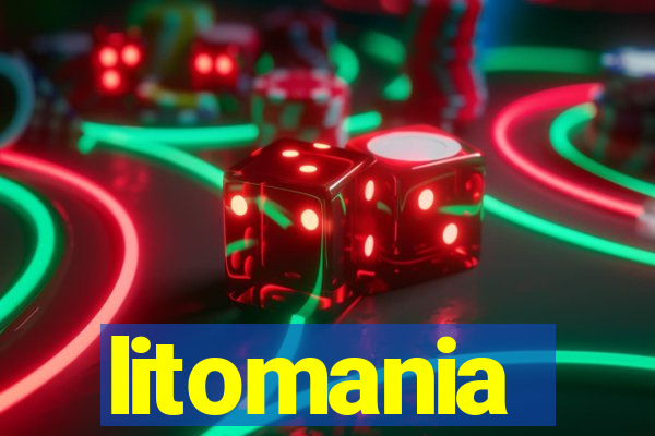 litomania