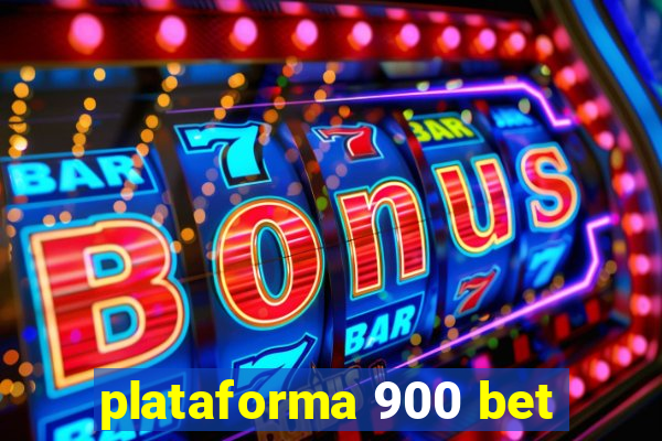 plataforma 900 bet