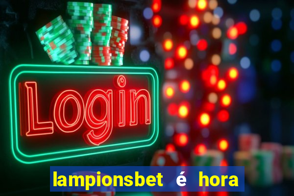 lampionsbet é hora do jogo