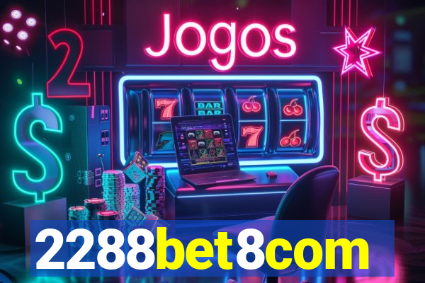 2288bet8com