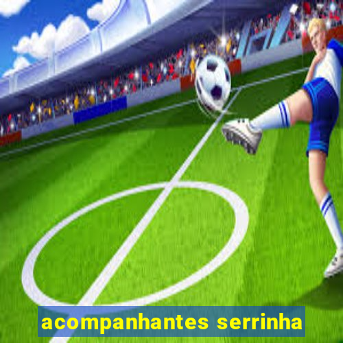 acompanhantes serrinha