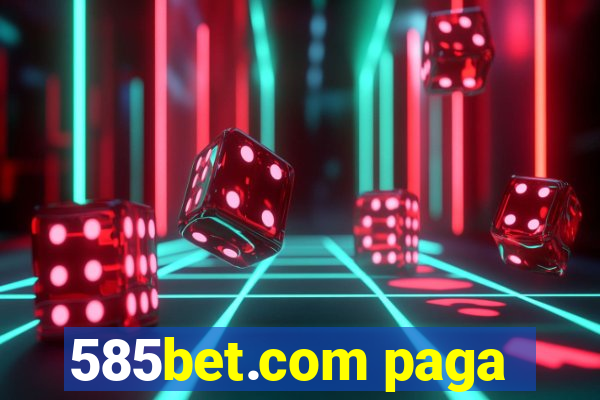 585bet.com paga