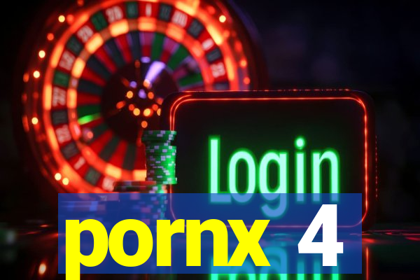 pornx 4