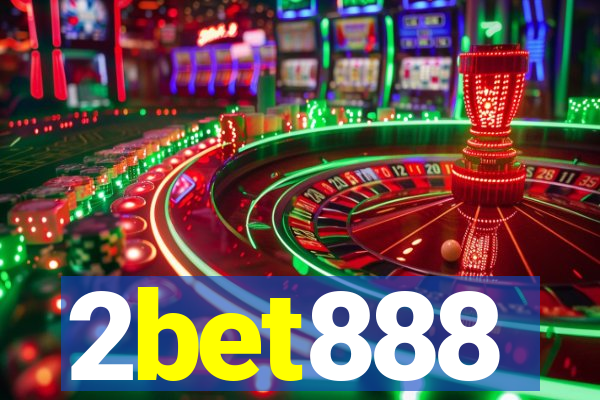 2bet888