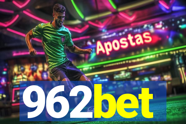 962bet