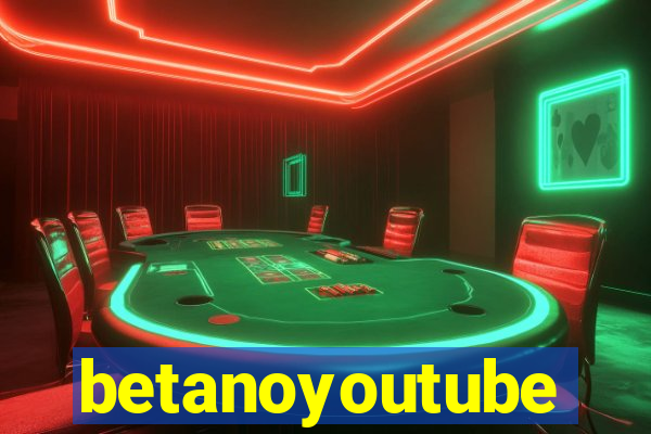 betanoyoutube