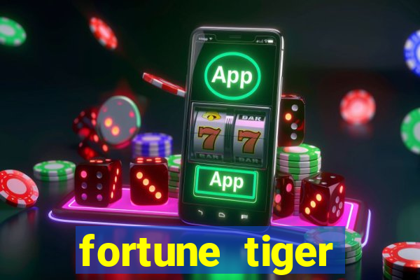 fortune tiger gratis teste