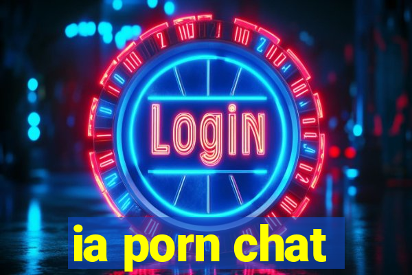 ia porn chat