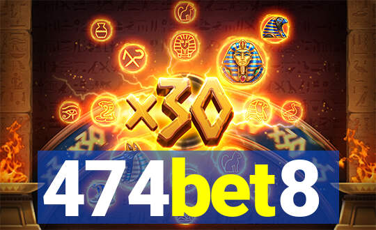 474bet8