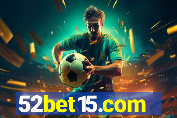 52bet15.com