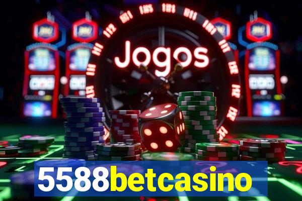 5588betcasino