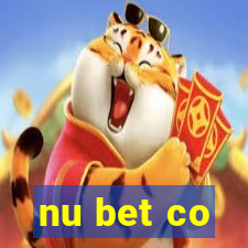 nu bet co