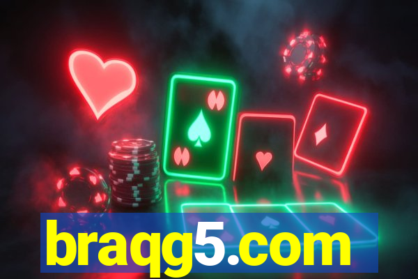 braqg5.com