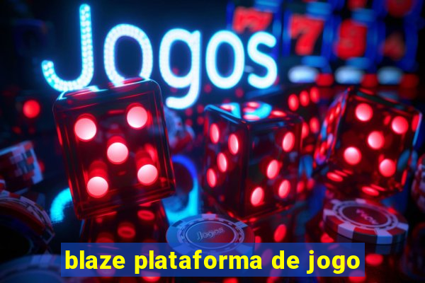 blaze plataforma de jogo