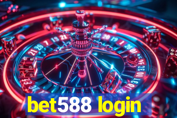 bet588 login