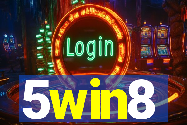 5win8