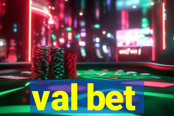 val bet