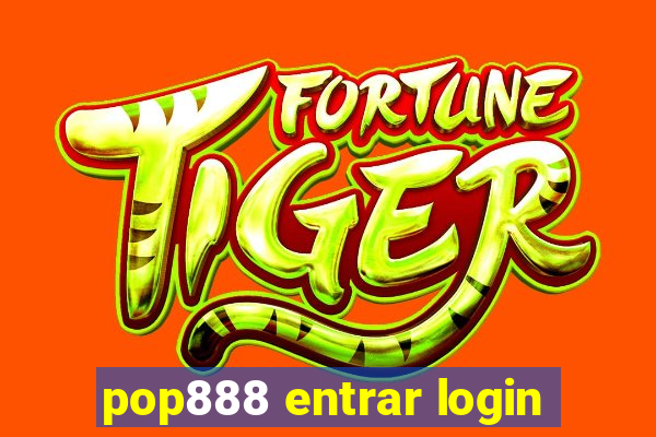 pop888 entrar login