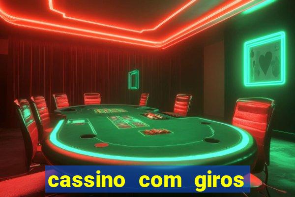 cassino com giros gratis sem deposito