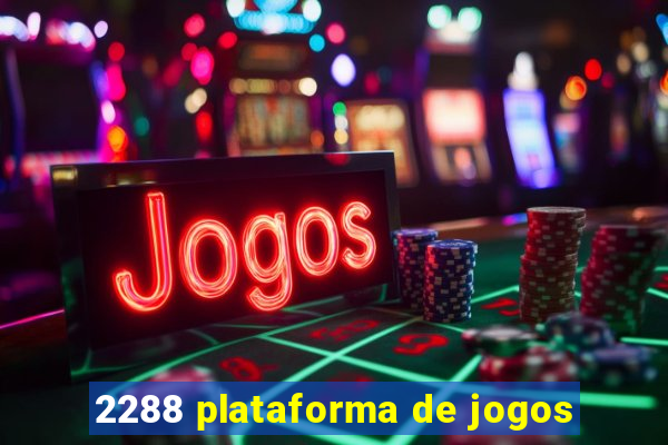 2288 plataforma de jogos