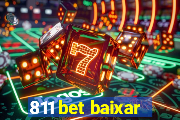 811 bet baixar