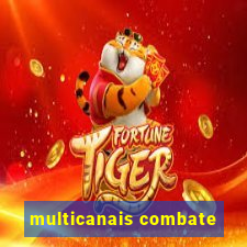 multicanais combate