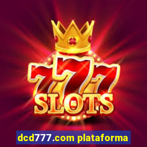 dcd777.com plataforma