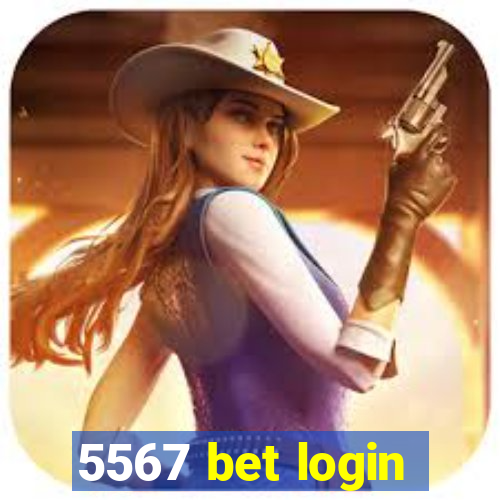 5567 bet login