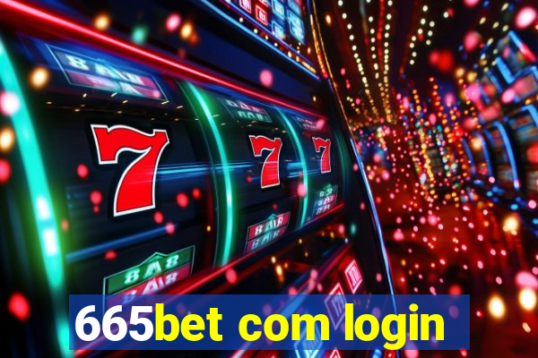 665bet com login