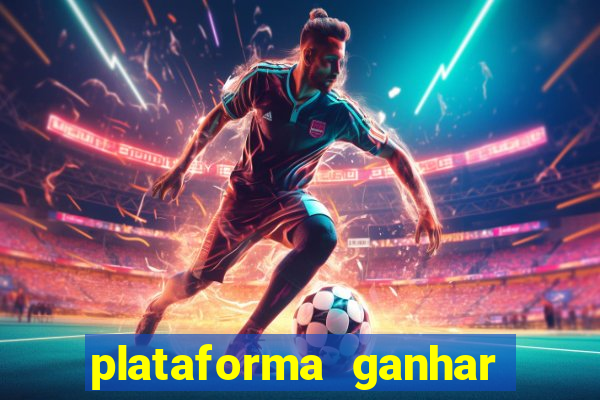 plataforma ganhar dinheiro jogando