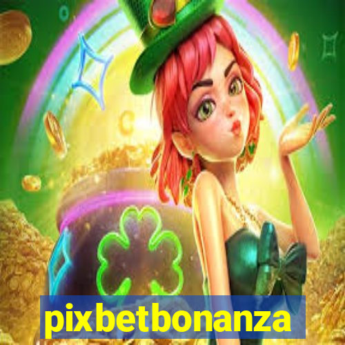 pixbetbonanza