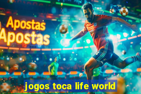 jogos toca life world