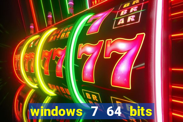 windows 7 64 bits iso download