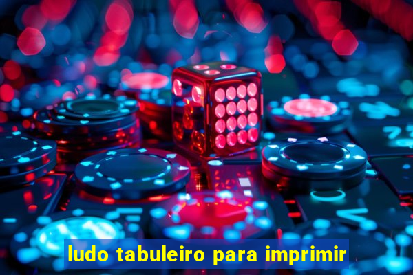 ludo tabuleiro para imprimir