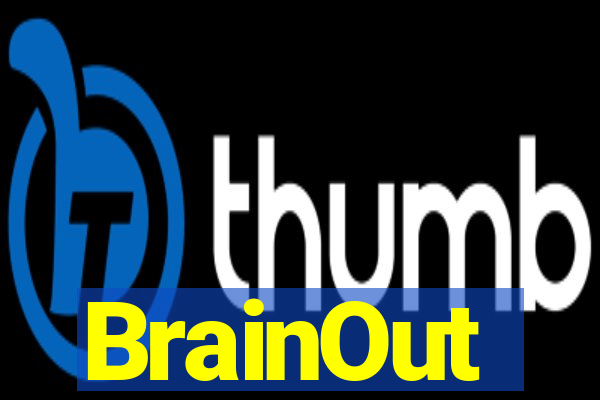 BrainOut