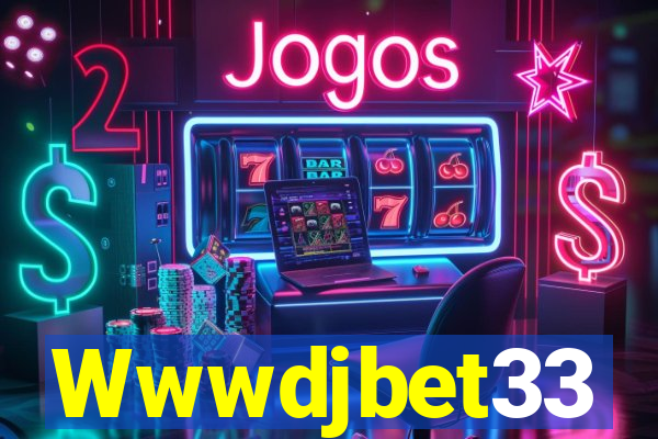 Wwwdjbet33